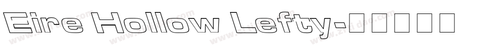 Eire Hollow Lefty字体转换